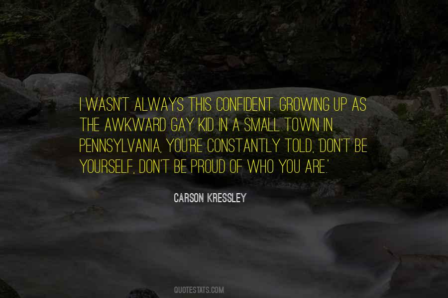 Be Confident In Yourself Quotes #571214