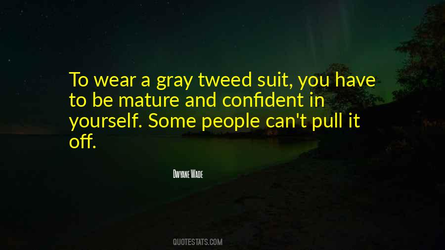 Be Confident In Yourself Quotes #842774