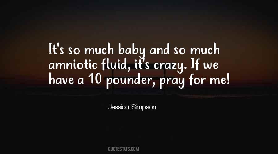 Crazy Baby Quotes #1282145