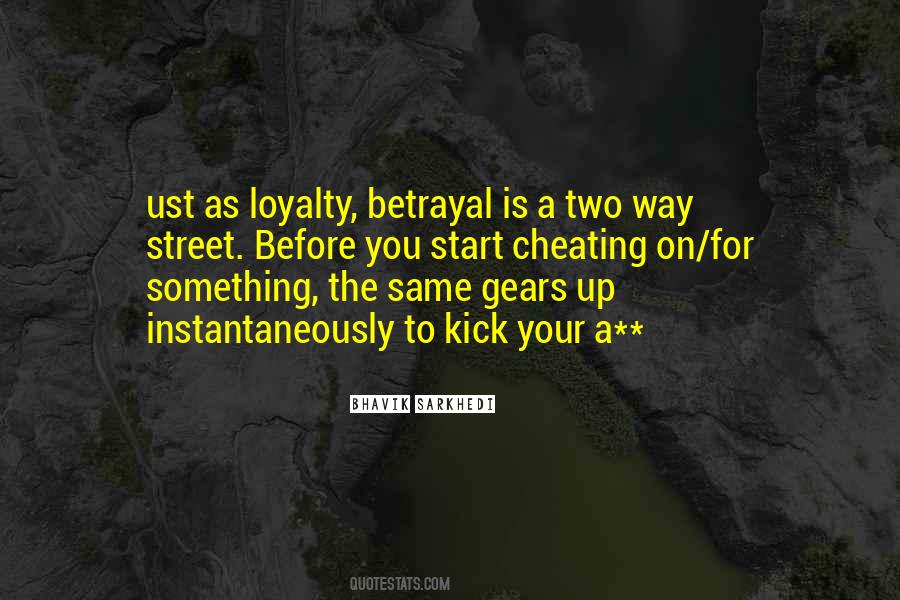 Street Loyalty Quotes #951017