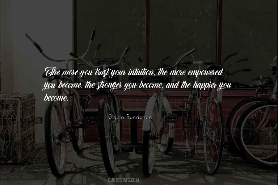 More You Trust Quotes #1045194