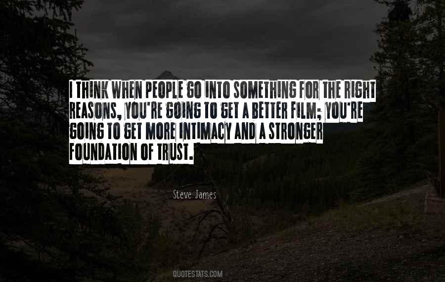 More You Trust Quotes #1108376