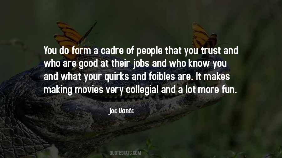 More You Trust Quotes #1460094