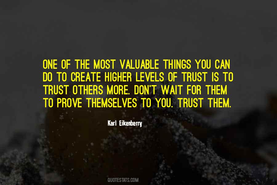 More You Trust Quotes #1553659