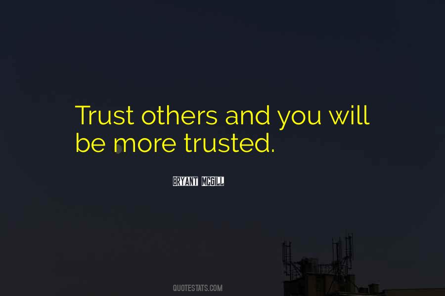 More You Trust Quotes #1697147