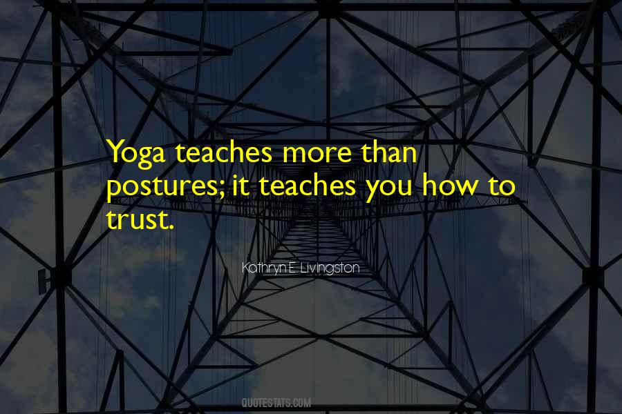 More You Trust Quotes #1719605