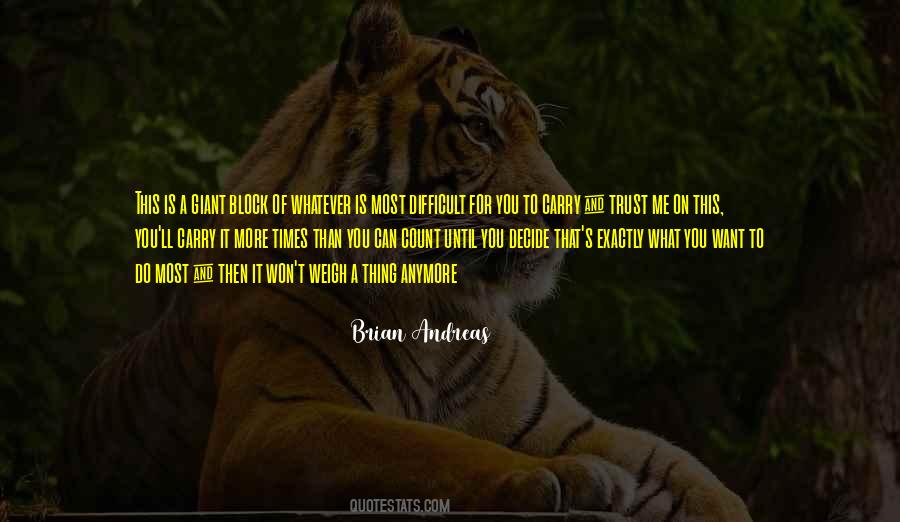 More You Trust Quotes #381649