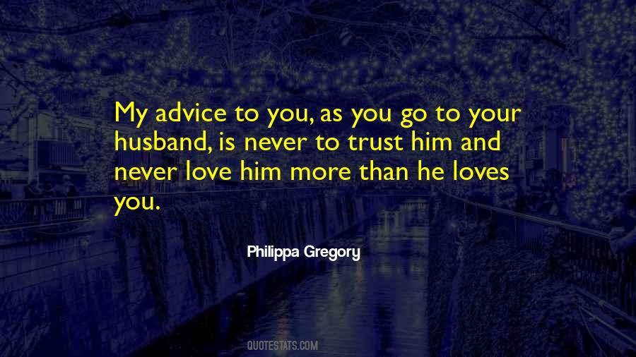 More You Trust Quotes #570801