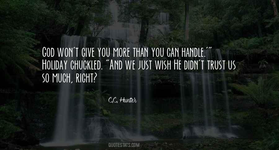 More You Trust Quotes #992932