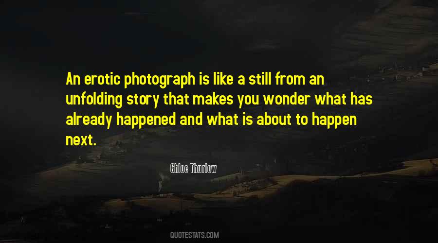 What Has Happened To You Quotes #1675680