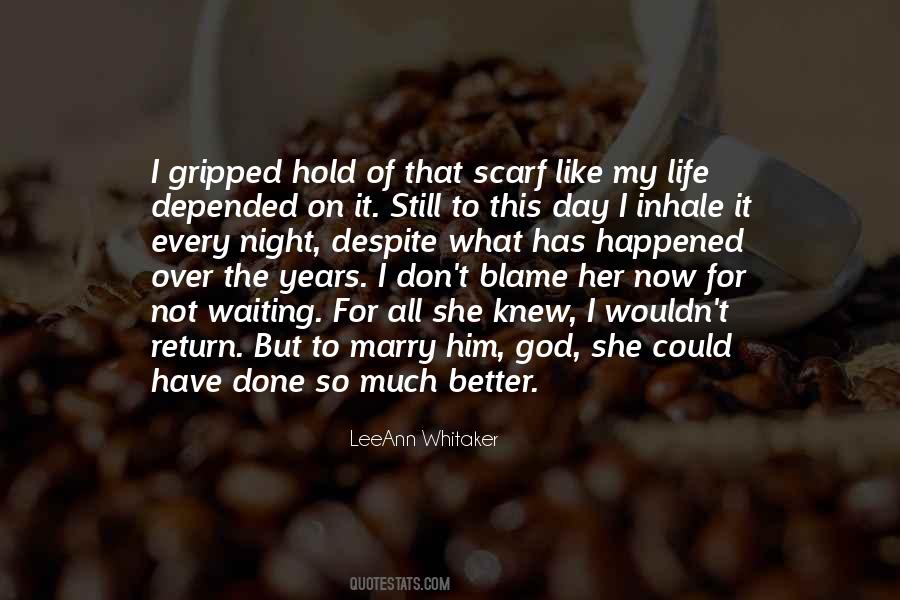 What Has Happened To You Quotes #1843719