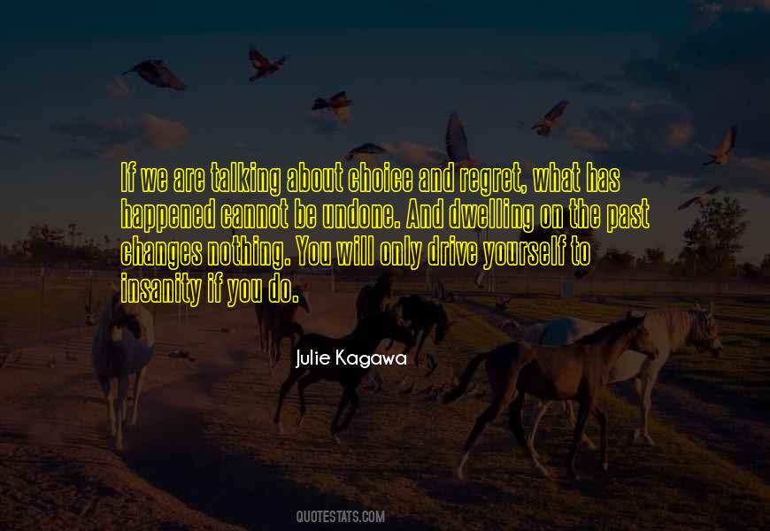 What Has Happened To You Quotes #493580