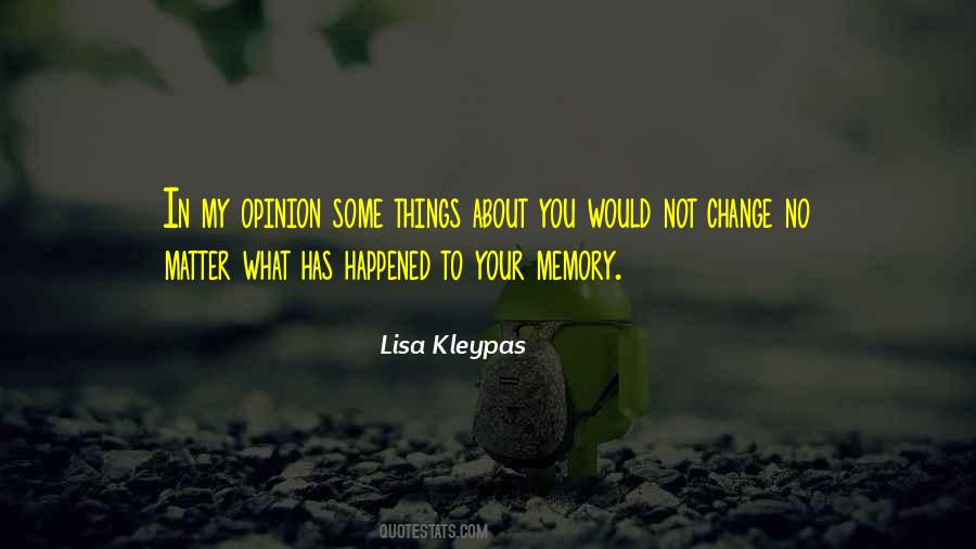 What Has Happened To You Quotes #926206