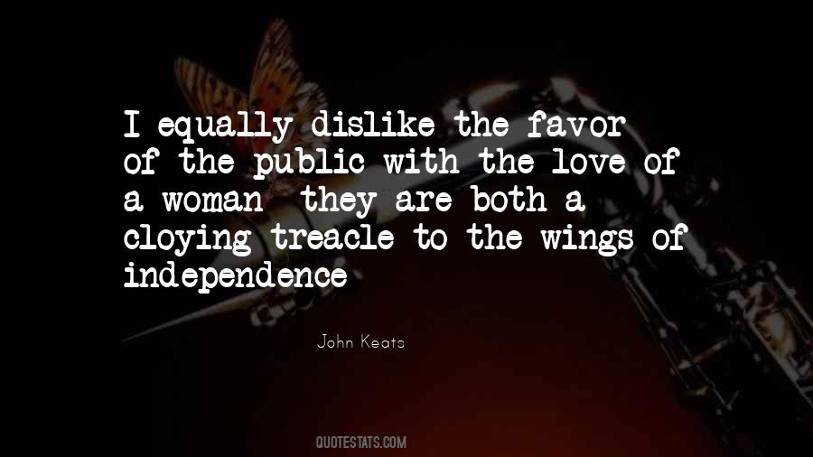 Independence Love Quotes #1038151