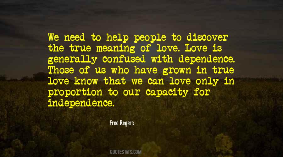 Independence Love Quotes #1343998