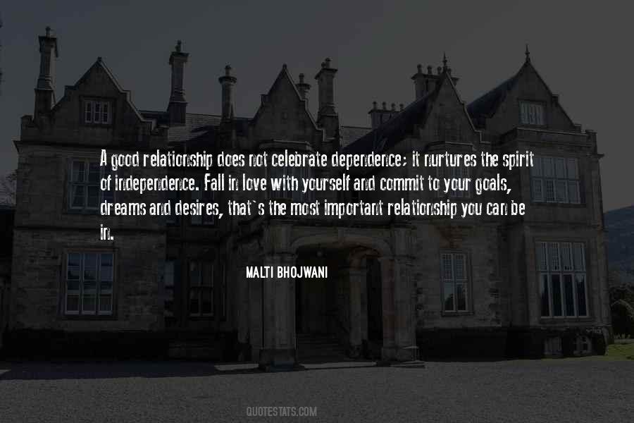Independence Love Quotes #1410139