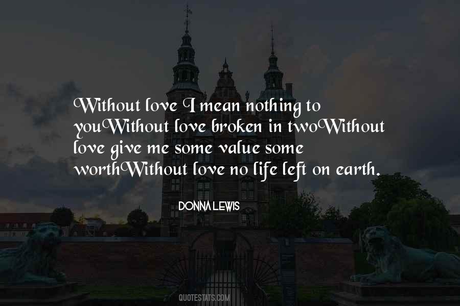 I Value You Quotes #422636