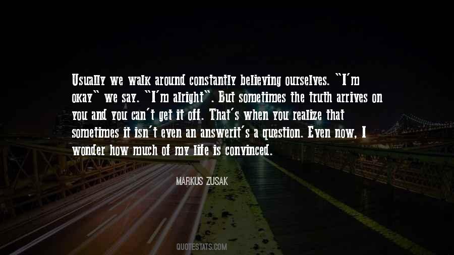 Believing That You Can Quotes #1356336