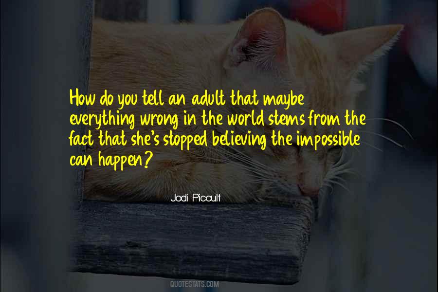 Believing That You Can Quotes #1688239