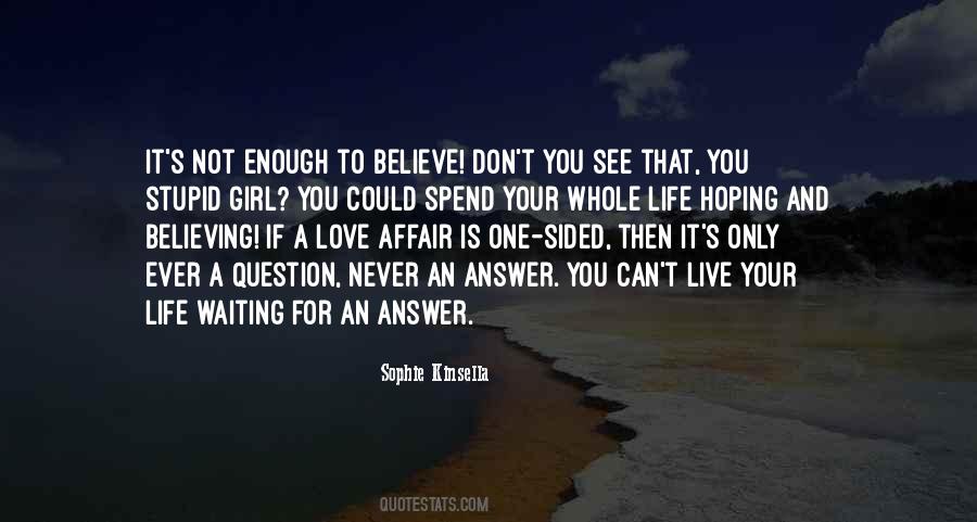 Believing That You Can Quotes #1719776