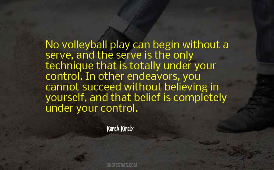 Believing That You Can Quotes #1728017