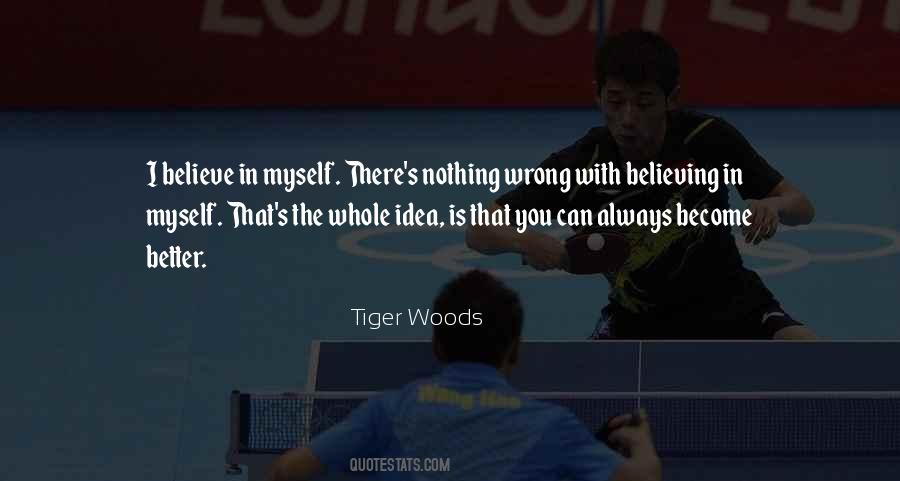 Believing That You Can Quotes #707626