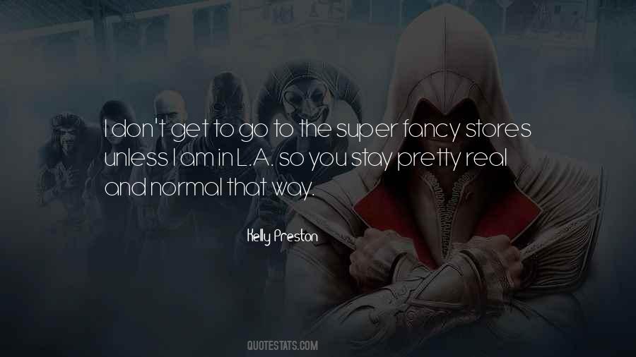 Stay Pretty Quotes #1830607
