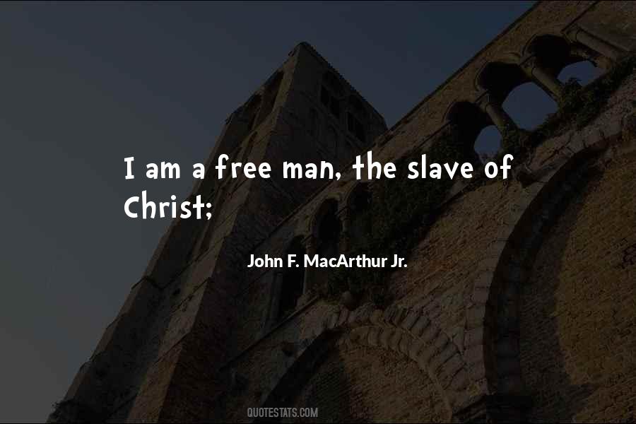 I Am A Free Man Quotes #1767212
