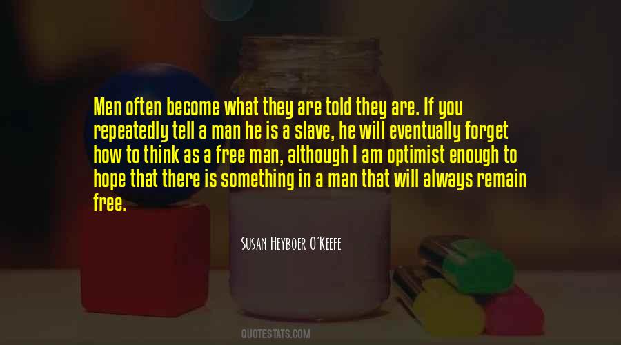 I Am A Free Man Quotes #655113