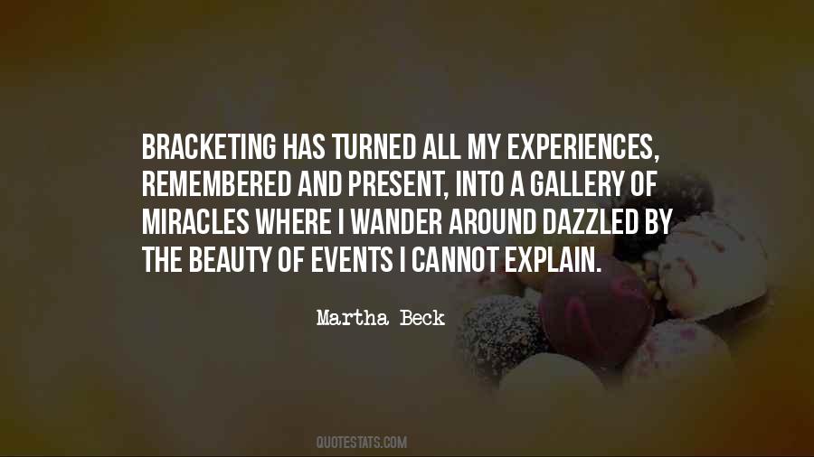 Quotes About Beauty And Miracles #1237480