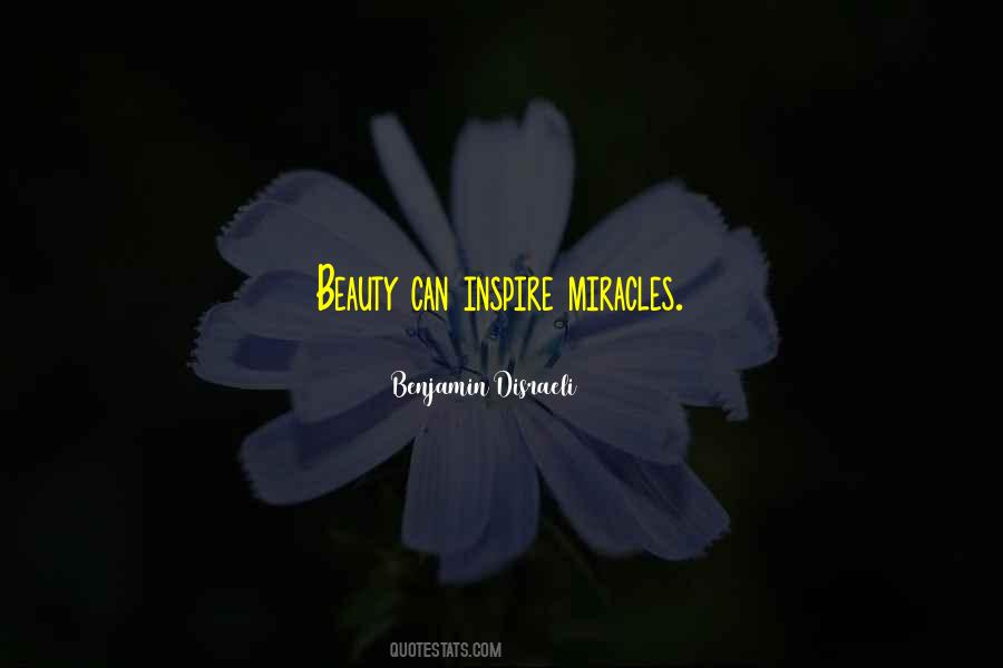 Quotes About Beauty And Miracles #1775585
