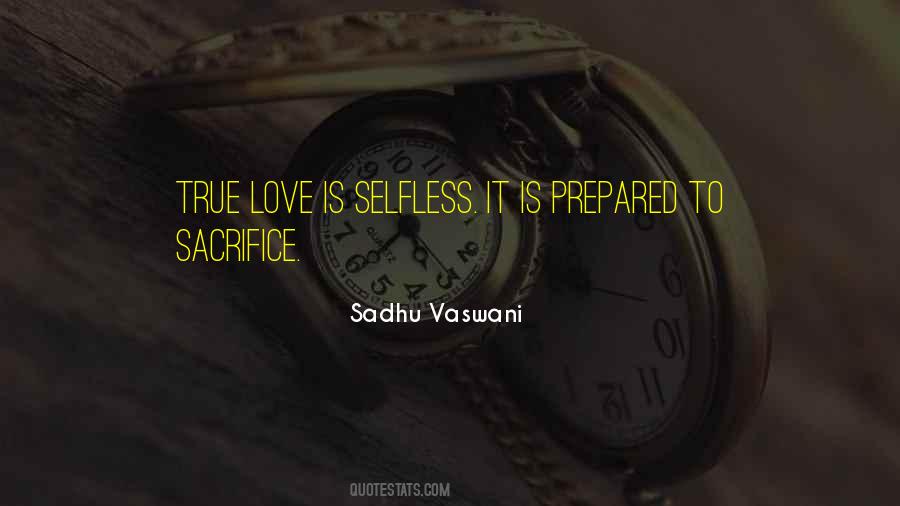 True Love Is Sacrifice Quotes #432067