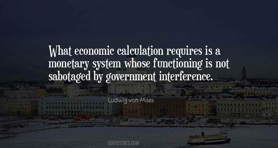 Quotes About Government Interference #1667194