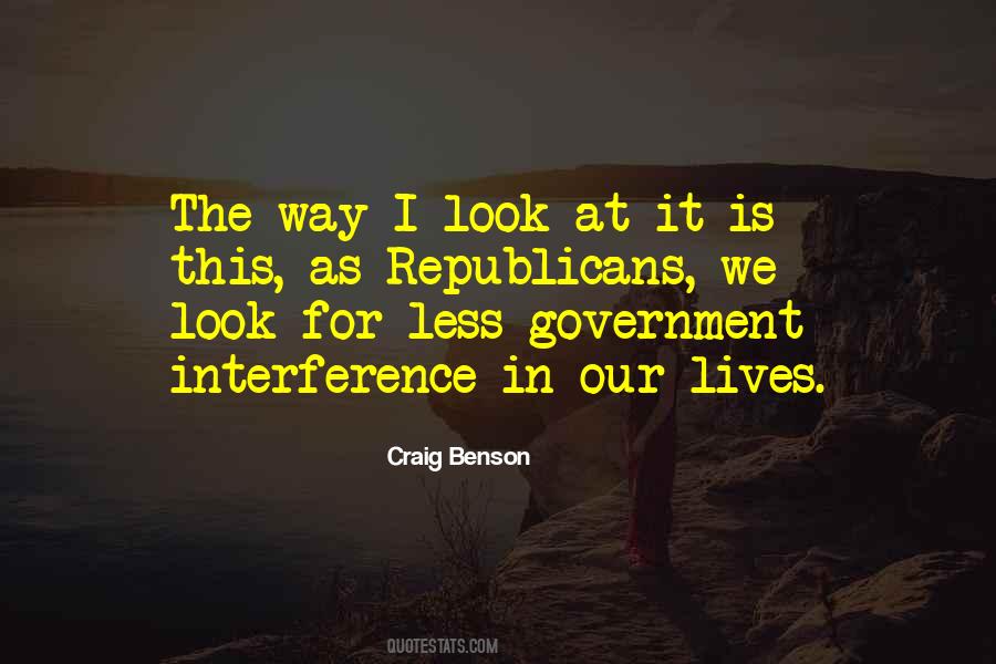 Quotes About Government Interference #1856135