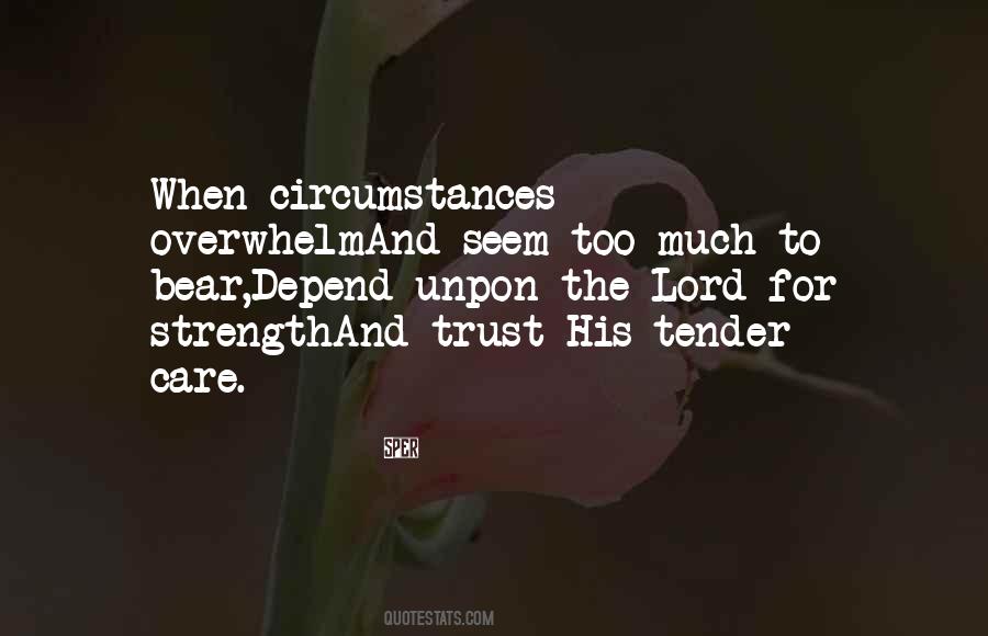 Quotes About Too Much Care #1107557