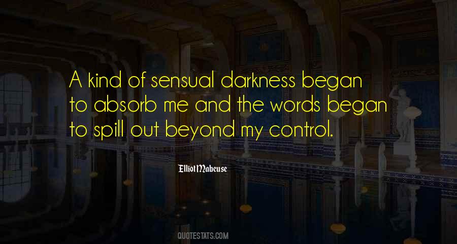 Out Of My Control Quotes #1499424