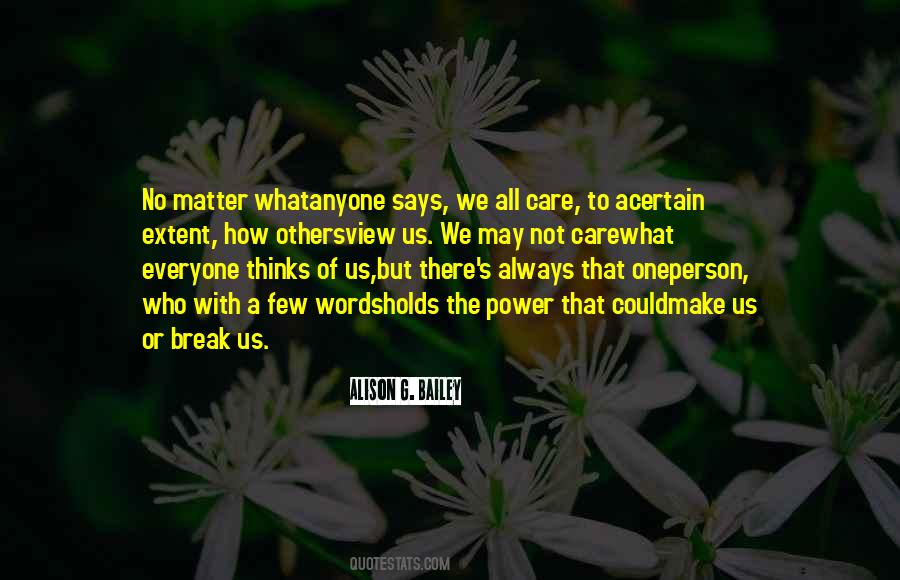 How To Not Care Quotes #1732786