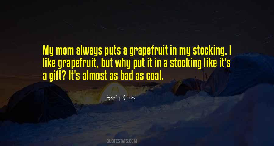 Mom Gift Quotes #475425