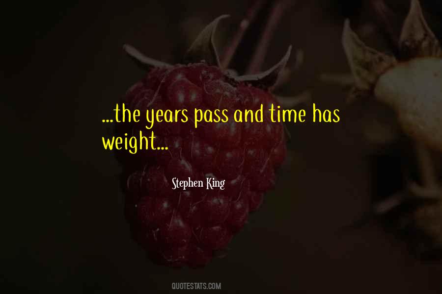 The Years Pass Quotes #368553