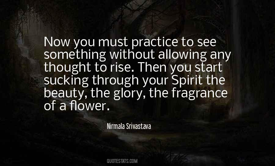 Flower Without Fragrance Quotes #1793476