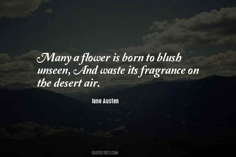 Flower Without Fragrance Quotes #274006