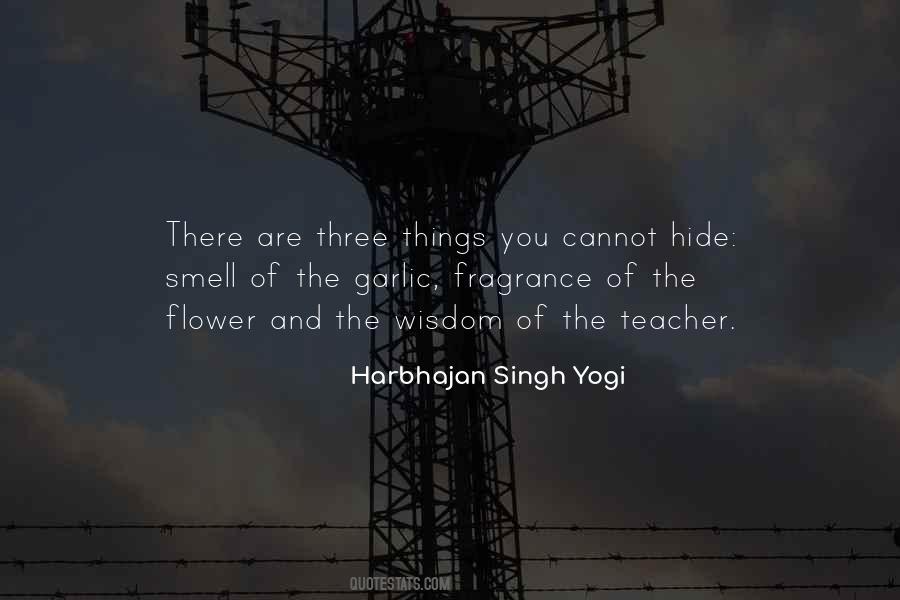 Flower Without Fragrance Quotes #536520