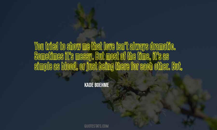 You For Being There For Me Quotes #1137273