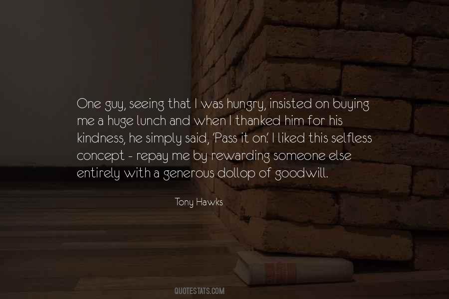 Kindness Selfless Quotes #133203