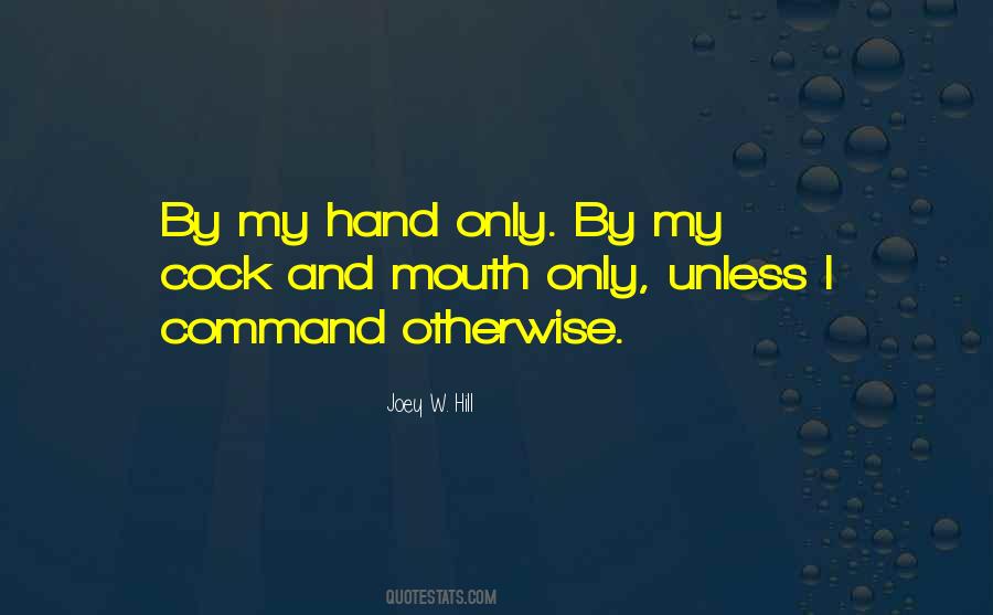 My Hand Quotes #1701255