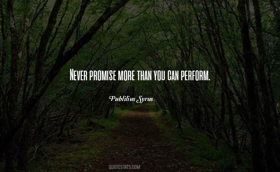 Never Promise Quotes #576249