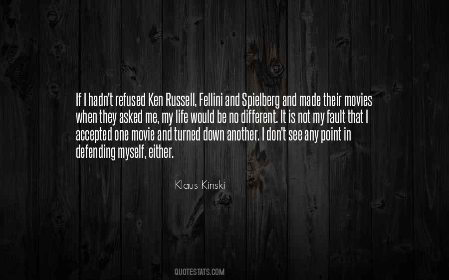 See Your Own Faults Quotes #1859788