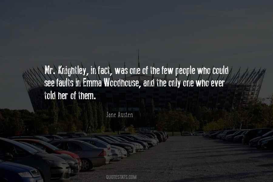 See Your Own Faults Quotes #33556