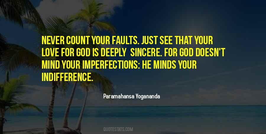 See Your Own Faults Quotes #654635