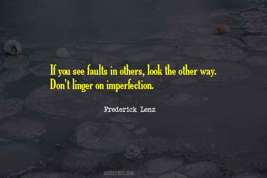 See Your Own Faults Quotes #728857